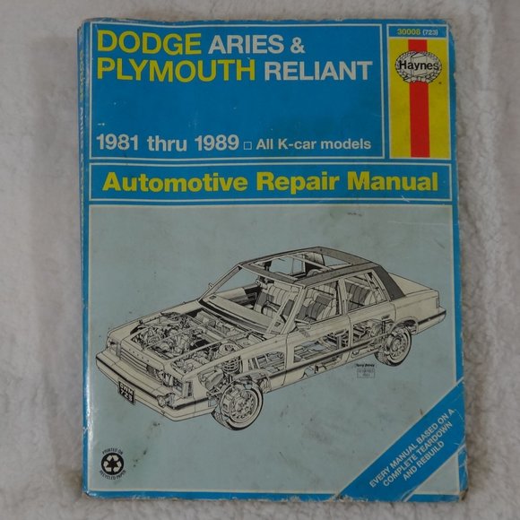 DODGE ARIES & PLYMOUTH RELIANT K-CAR 1981 THRU 1989 HAYNES REPAIR MANUAL - Picture 1 of 4